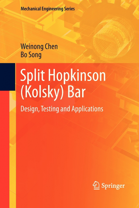 Split Hopkinson (Kolsky) Bar