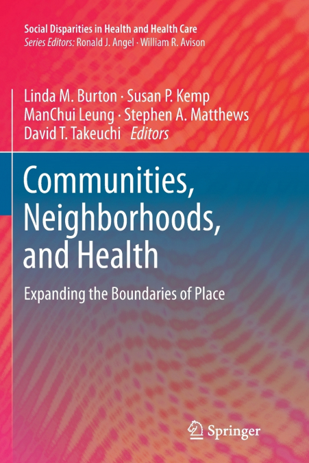 Communities, Neighborhoods, and Health