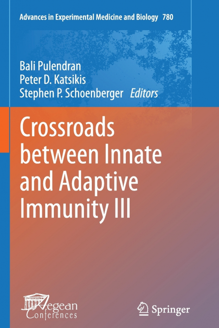 Crossroads between Innate and Adaptive Immunity III