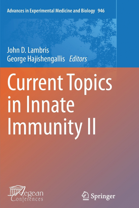 Current Topics in Innate Immunity II