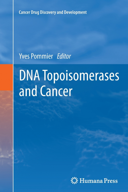 DNA Topoisomerases and Cancer