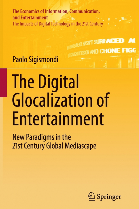 The Digital Glocalization of Entertainment