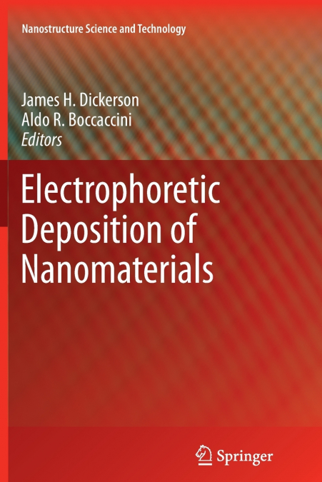 Electrophoretic Deposition of Nanomaterials