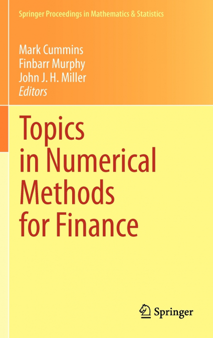 Topics in Numerical Methods for Finance