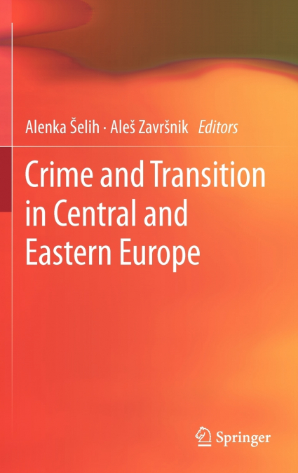 Crime and Transition in Central and Eastern Europe