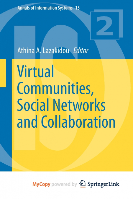 Virtual Communities, Social Networks and Collaboration