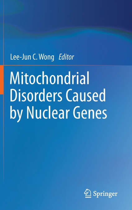 Mitochondrial Disorders Caused by Nuclear Genes