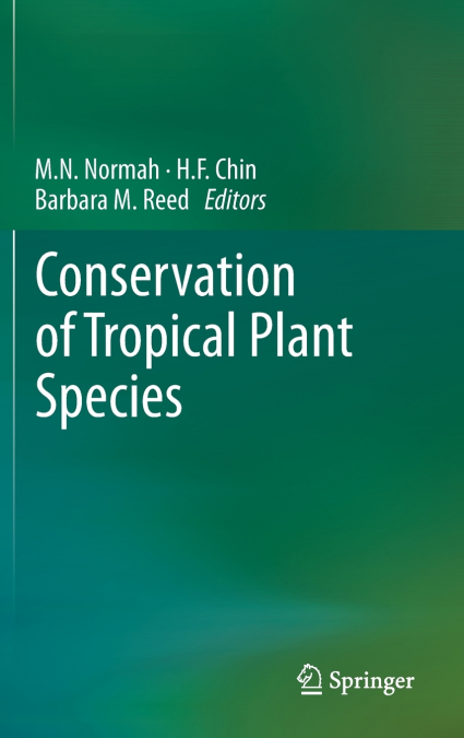 Conservation of Tropical Plant Species