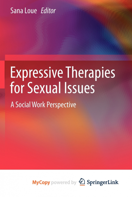 Expressive Therapies for Sexual Issues