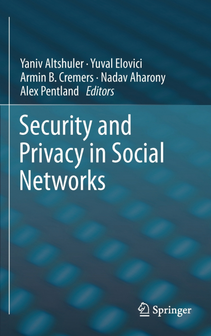 Security and Privacy in Social Networks