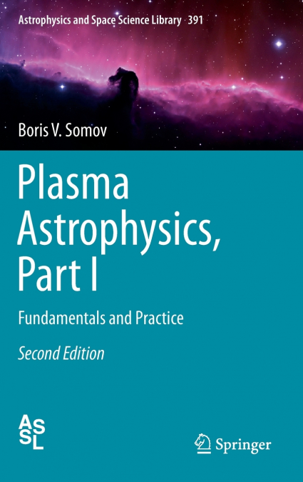 Plasma Astrophysics, Part I