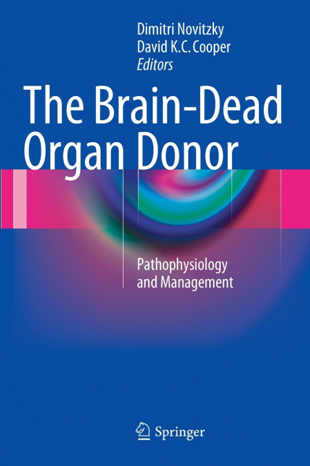 The Brain-Dead Organ Donor