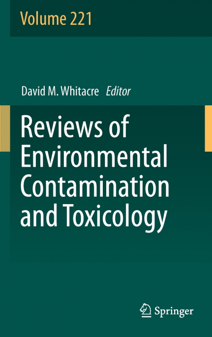 Reviews of Environmental Contamination and Toxicology Volume 221