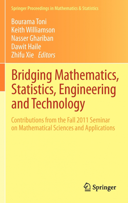 Bridging Mathematics, Statistics, Engineering and Technology