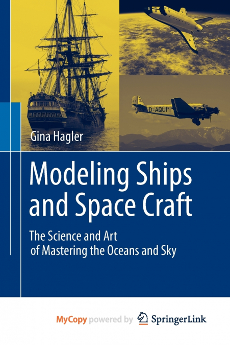 Modeling Ships and Space Craft