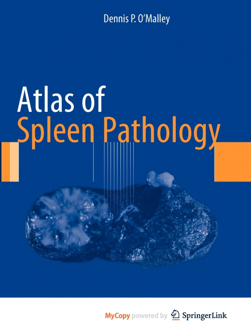 Atlas of Spleen Pathology