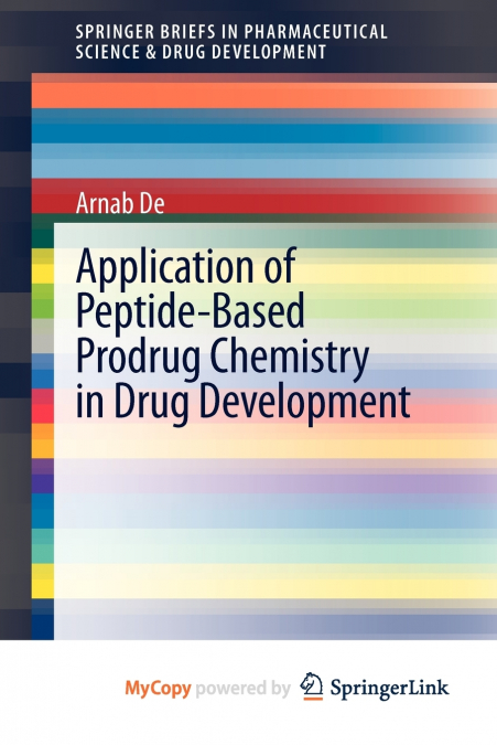 Application of Peptide-Based Prodrug Chemistry in Drug Development