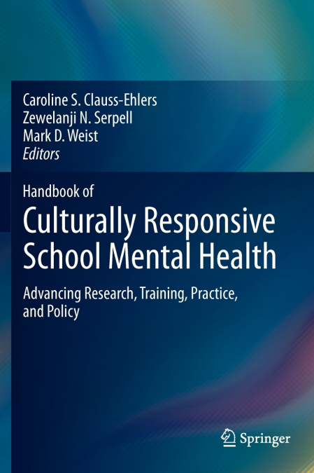 Handbook of Culturally Responsive School Mental Health