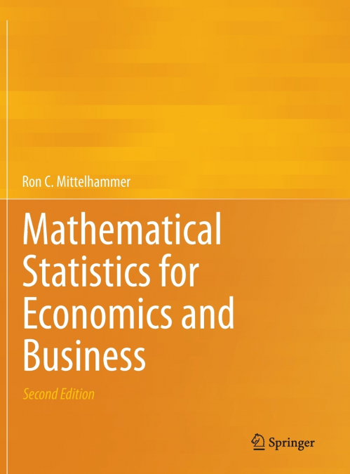 Mathematical Statistics for Economics and Business