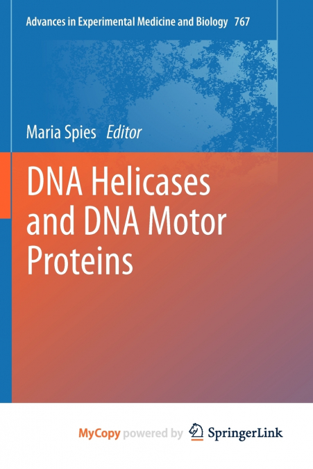 DNA Helicases and DNA Motor Proteins