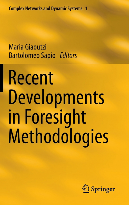 Recent Developments in Foresight Methodologies