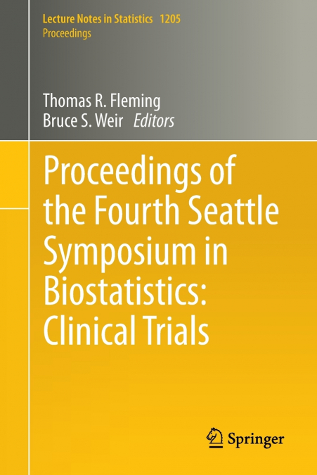 Proceedings of the Fourth Seattle Symposium in Biostatistics