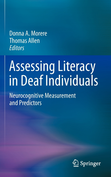 Assessing Literacy in Deaf Individuals