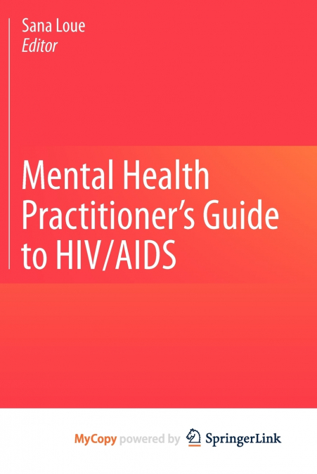 Mental Health Practitioner’s Guide to HIV/AIDS