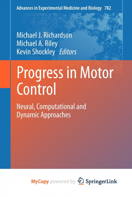 Progress in Motor Control