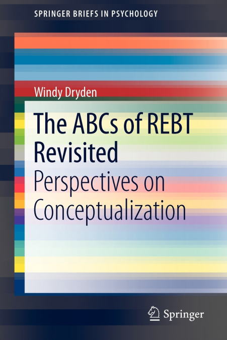 The ABCs of REBT Revisited