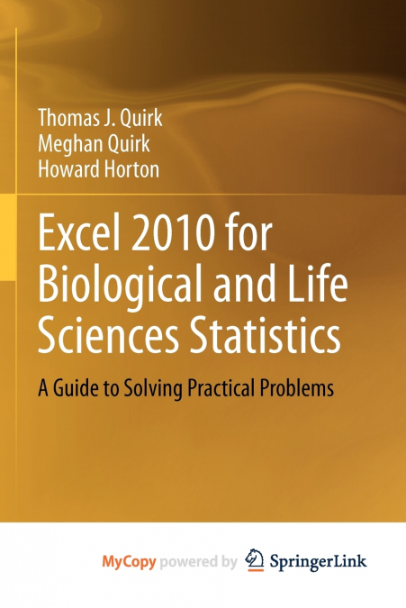 Excel 2010 for Biological and Life Sciences Statistics