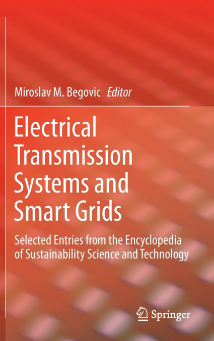 Electrical Transmission Systems and Smart Grids