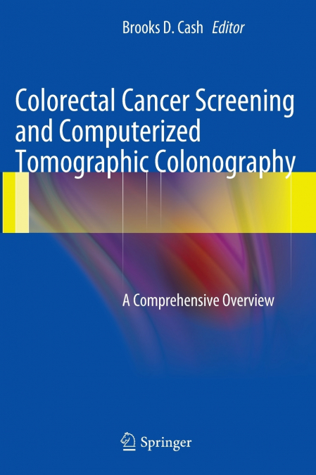 Colorectal Cancer Screening and Computerized Tomographic Colonography