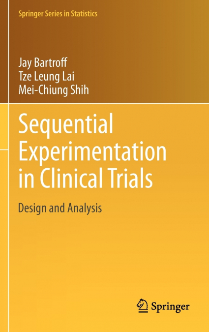 Sequential Experimentation in Clinical Trials
