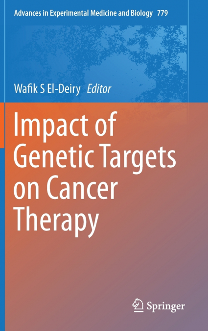 Impact of Genetic Targets on Cancer Therapy