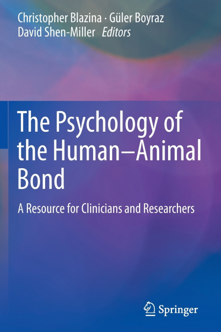 The Psychology of the Human-Animal Bond