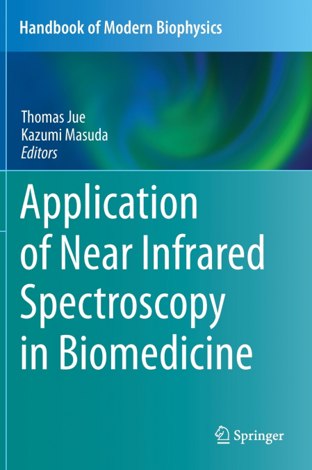 Application of Near Infrared Spectroscopy in Biomedicine
