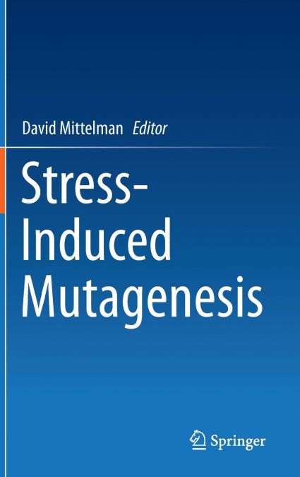 Stress-Induced Mutagenesis