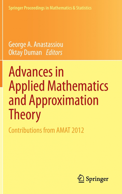 Advances in Applied Mathematics and Approximation Theory