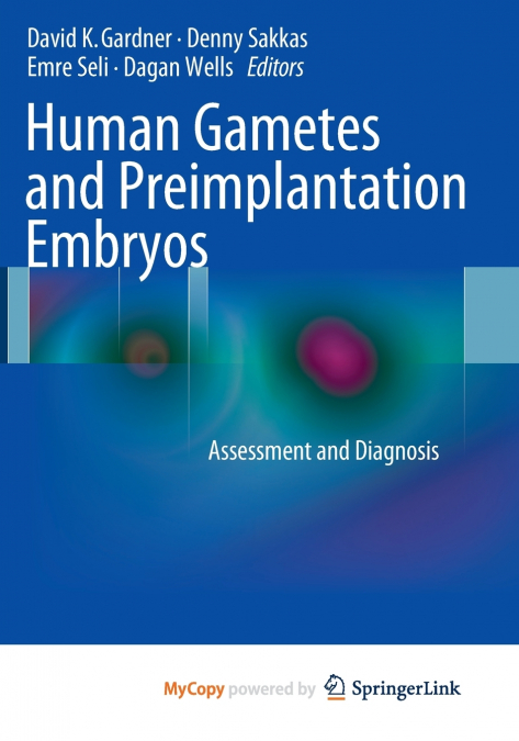 Human Gametes and Preimplantation Embryos