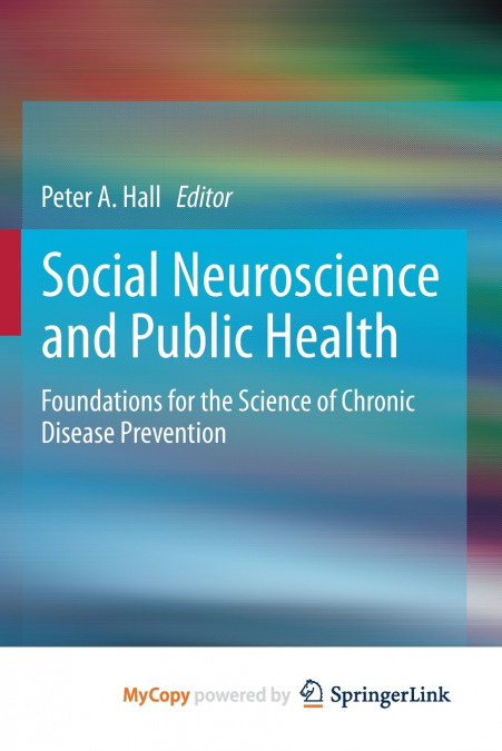 Social Neuroscience and Public Health