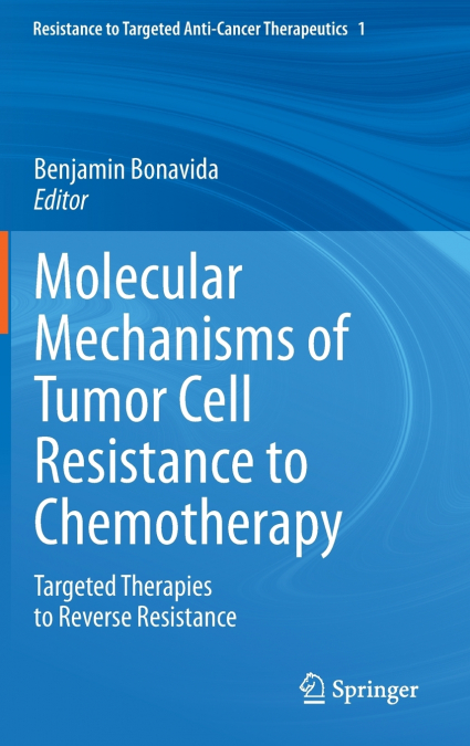 Molecular Mechanisms of Tumor Cell Resistance to Chemotherapy