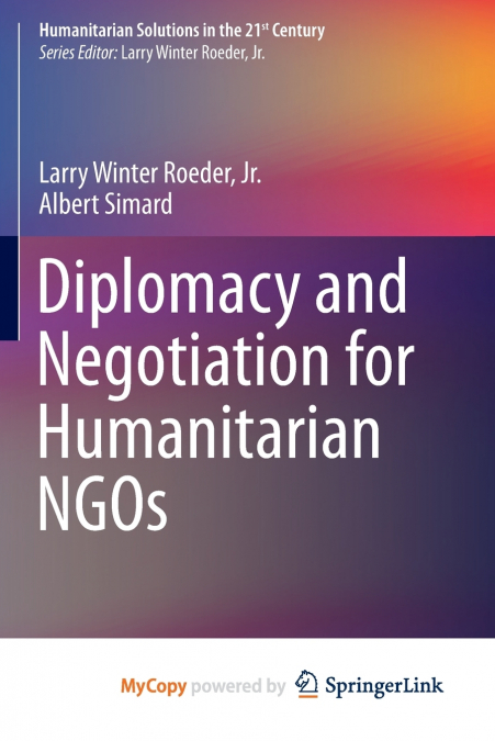 Diplomacy and Negotiation for Humanitarian NGOs