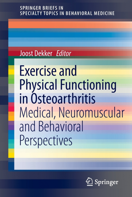 Exercise and Physical Functioning in Osteoarthritis