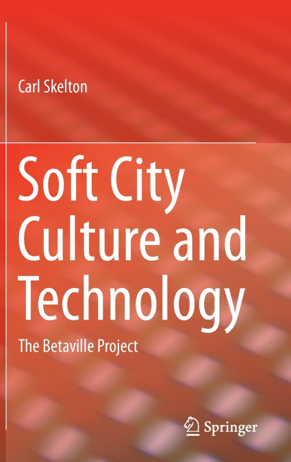 Soft City Culture and Technology
