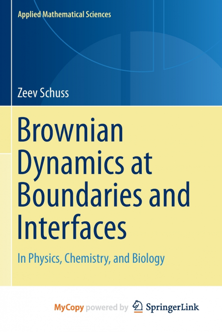 Brownian Dynamics at Boundaries and Interfaces