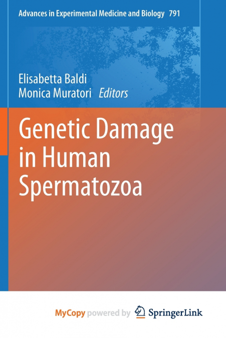 Genetic Damage in Human Spermatozoa