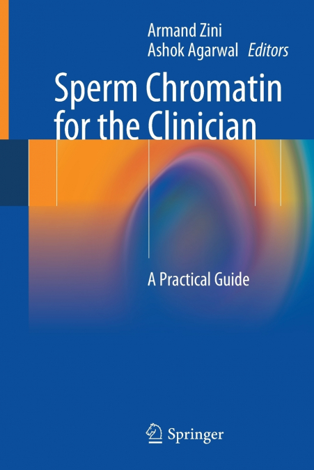 Sperm Chromatin for the Clinician