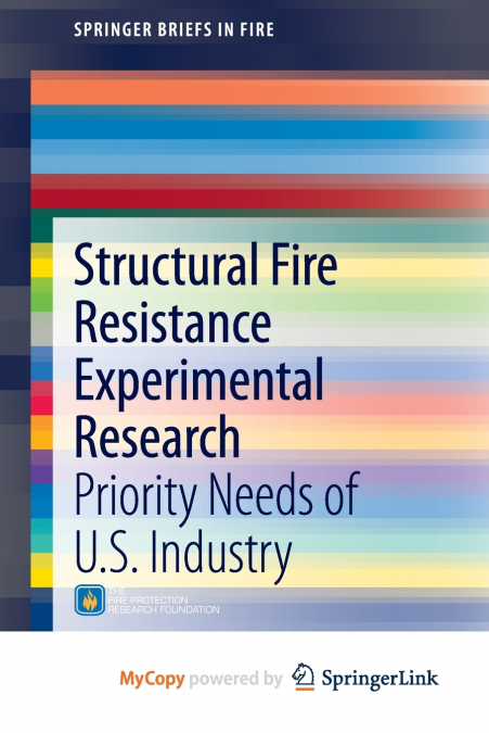 Structural Fire Resistance Experimental Research