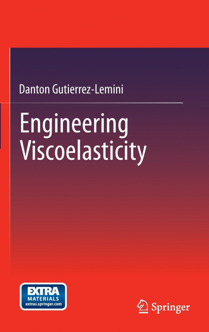 Engineering Viscoelasticity